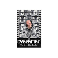 Fantom Films Limited Cybermen - The Quest for Pedler (inbunden, eng)