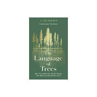 Elliott & Thompson Limited The Language of Trees (häftad, eng)