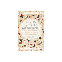 Canongate Books Gods of the Morning (häftad, eng)