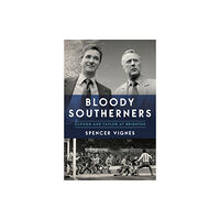 Biteback Publishing Bloody Southerners (häftad, eng)
