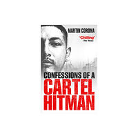 Ebury Publishing Confessions of a Cartel Hitman (häftad, eng)