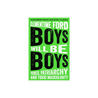 Oneworld Publications Boys Will Be Boys (häftad, eng)