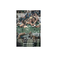 Pitch Publishing Ltd I'm with the Cosmos (inbunden, eng)