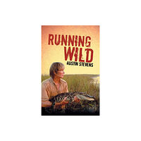 Austin Macauley Publishers Running Wild (häftad, eng)