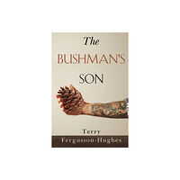 Pegasus Elliot Mackenzie Publishers The Bushman's Son (häftad, eng)