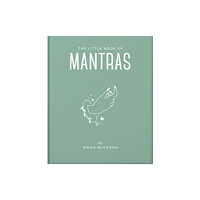 Headline Publishing Group The Little Book of Mantras (inbunden, eng)