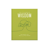 Headline Publishing Group The Little Book of Wisdom (inbunden, eng)