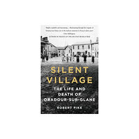 The History Press Ltd Silent Village (häftad, eng)