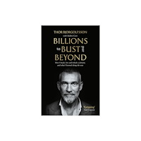 Profile Books Ltd Billions to Bust - and Beyond (New and Updated Edition) (häftad, eng)