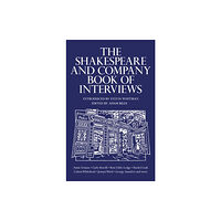Canongate Books The Shakespeare and Company Book of Interviews (inbunden, eng)