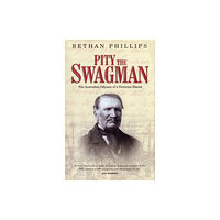 Y Lolfa Pity the Swagman - The Australian Odyssey of a Victorian Diarist (häftad, eng)