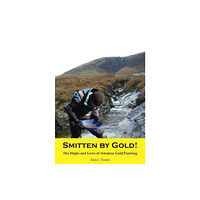Stenlake Publishing Smitten by Gold (häftad, eng)