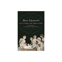 The Lilliput Press Ltd Maria Edgeworth's Letters From Ireland (häftad, eng)