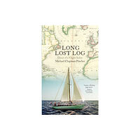 The Lilliput Press Ltd Long Lost Log: Diary of a Virgin Sailor (häftad, eng)