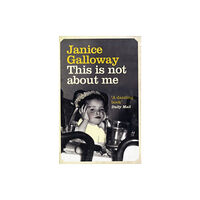 Granta Books This Is Not About Me (häftad, eng)