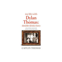 Little, Brown Book Group My Life With Dylan Thomas (häftad, eng)