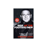 John Blake Publishing Ltd Rise of the Footsoldier - In My Game, The Choice is a Jail or a Grave (häftad, eng)