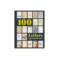 Batsford 100 Letters that Changed the World (inbunden, eng)