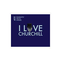 Batsford I Love Churchill (häftad, eng)