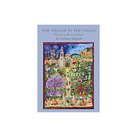 Prospect Books The Village in the Valley (häftad, eng)