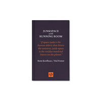 Notting Hill Editions Junkspace with Running Room (inbunden, eng)