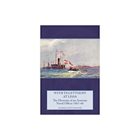 Helion & Company With Tegetthoff at Lissa (häftad, eng)