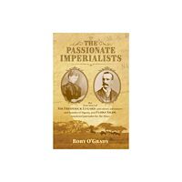 The Conrad Press The Passionate Imperialists (inbunden, eng)