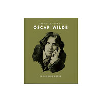 Headline Publishing Group The Little Book of Oscar Wilde (inbunden, eng)