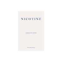 Fitzcarraldo Editions Nicotine (häftad, eng)