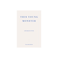 Fitzcarraldo Editions This Young Monster (häftad, eng)