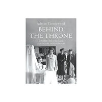 Vintage Publishing Behind the Throne (inbunden, eng)