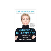 Atria Books Becoming Bulletproof (häftad, eng)