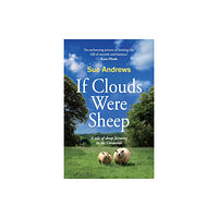 Crumps Barn Studio If Clouds Were Sheep (häftad, eng)