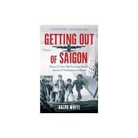 Simon & Schuster Getting Out of Saigon (häftad, eng)