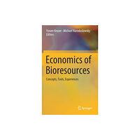 Springer Nature Switzerland AG Economics of Bioresources (inbunden, eng)
