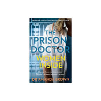 HarperCollins Publishers The Prison Doctor: Women Inside (häftad, eng)
