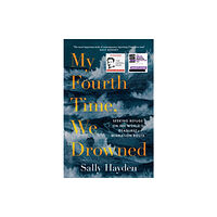 HarperCollins Publishers My Fourth Time, We Drowned (inbunden, eng)