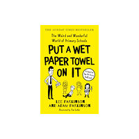 HarperCollins Publishers Put A Wet Paper Towel on It (häftad, eng)