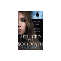 HarperCollins Publishers Seduced by a Sociopath (häftad, eng)