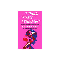HarperCollins Publishers ‘What’s Wrong With Me?’ (inbunden, eng)