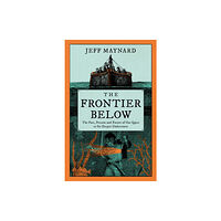 HarperCollins Publishers The Frontier Below (häftad, eng)