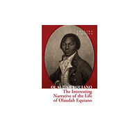 HarperCollins Publishers The Interesting Narrative of the Life of Olaudah Equiano (häftad, eng)