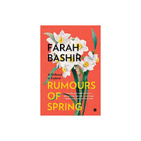 HarperCollins Publishers India Rumours of Spring (paperback) (häftad, eng)