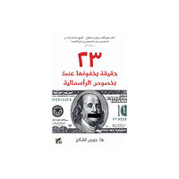 Hamad Bin Khalifa University Press 23 Things They Dont Tell You About Capitalism (häftad, ara)