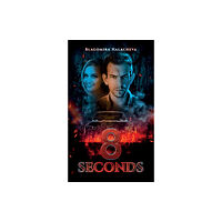 Austin Macauley Publishers 8 Seconds (häftad, eng)