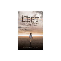 Austin Macauley Publishers Two Left Shoes (häftad, eng)