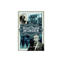Pen & Sword Books Ltd The Moat Farm Murder (häftad, eng)