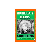 Penguin books ltd Abolition: Politics, Practices, Promises, Vol. 1 (häftad, eng)