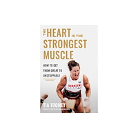 Little, Brown Book Group The Heart is the Strongest Muscle (häftad, eng)
