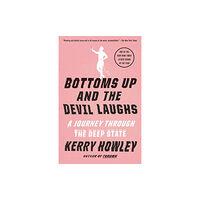 Random House USA Inc Bottoms Up and the Devil Laughs (häftad, eng)